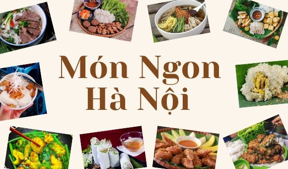 Top 20 món ăn ngon Hà Nội, đặc sản khi đi du lịch chill chill