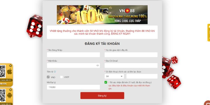 Điền đầy đủ thông tin tại trang VN88 đăng ký trước khi đăng nhập vào game