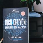 ”Dịch Chuyển” – Bạn sẽ sống ở đâu vào năm 2050?